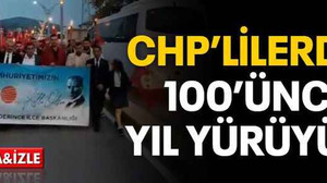 CHP’lilerden 100’üncü yıl yürüyüşü